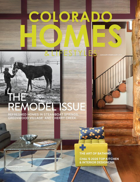 Colorado Homes & Lifestyles | Jan-Feb 2026
