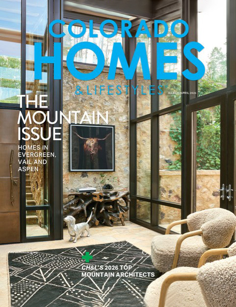 Colorado Homes & Lifestyles | Mar-Apr 2026
